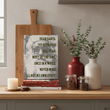 Dear Santa Funny Christmas Mini Canvas | 8x10 Holiday Wall Art | Gift for Her or Him