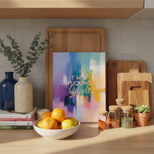 Daily Reminder Mini Canvas | I’m a F***ing Delight | 8x10 Bold Inspirational Art