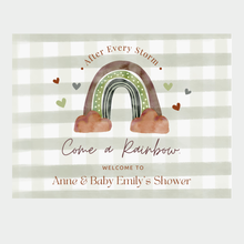 Rainbow baby shower welcome banner with watercolor rainbow that says After Every Storm Comes a Rainbow with personalized names for mom and baby