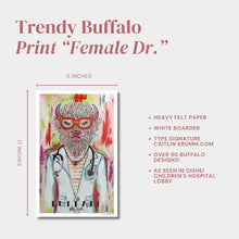 Buffalo Print Doctor Female Art | 11x17 Buffalo Theme Print