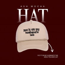 Put It On My Husband's Tab Baseball Cap