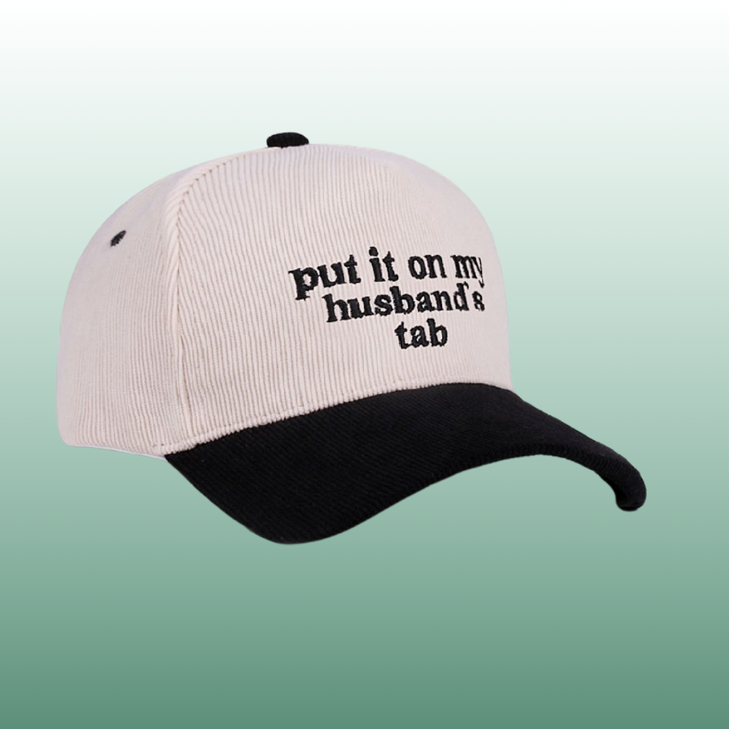 Put It On My Husband's Tab Baseball Cap