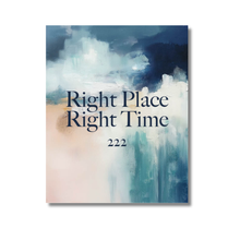 Daily Reminder Mini Canvas Art | Right Place Right Time 222 | 8x10 Inspirational Wall Decor