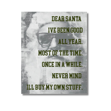 Dear Santa Funny Christmas Mini Canvas | 8x10 Holiday Wall Art | Gift for Her or Him