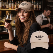 Put It On My Husband's Tab Baseball Cap